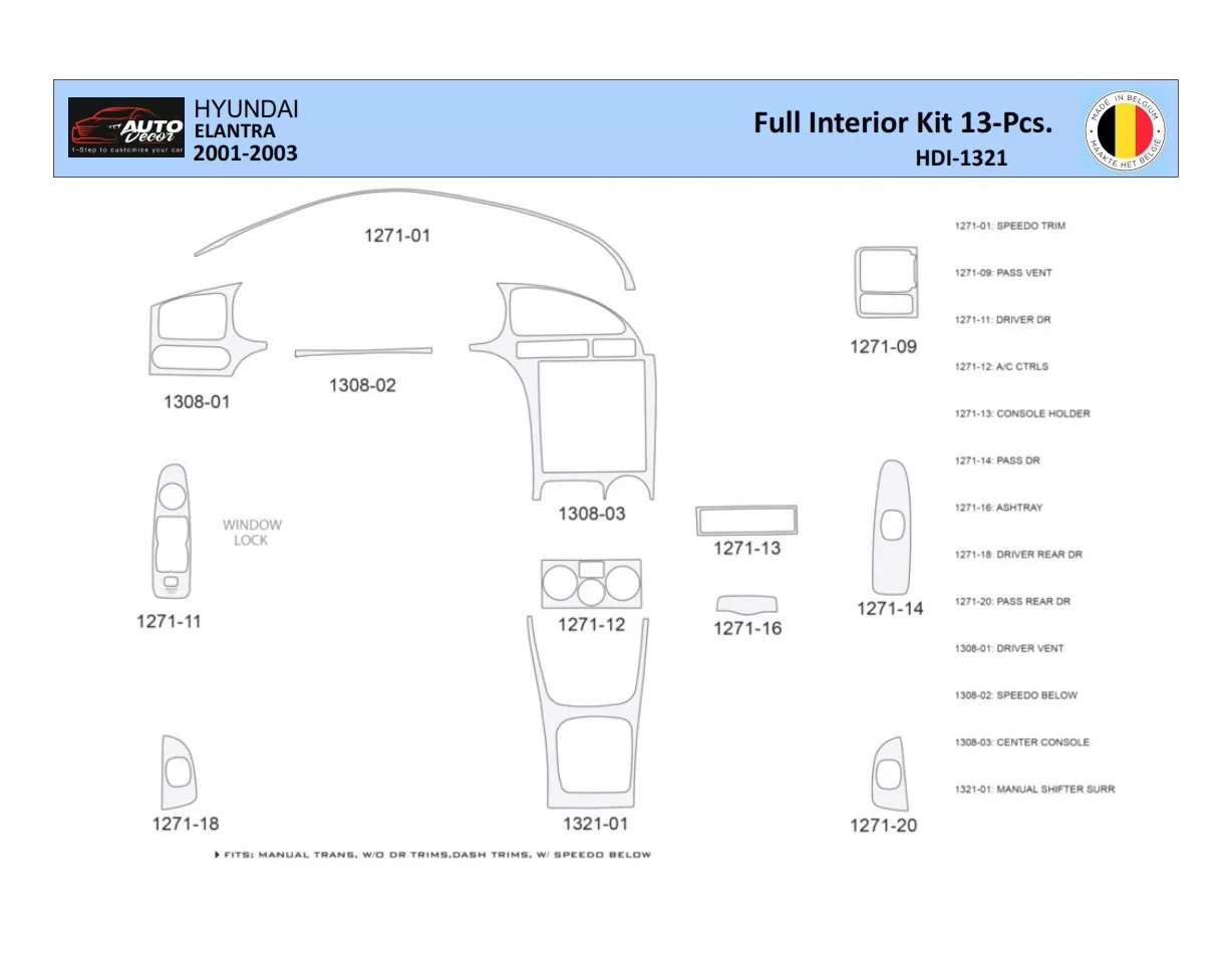 Hyundai Elantra 2001-2003 Interior WHZ Dashboard trim kit 13 Parts - 1 - Interior Dash Trim Kit