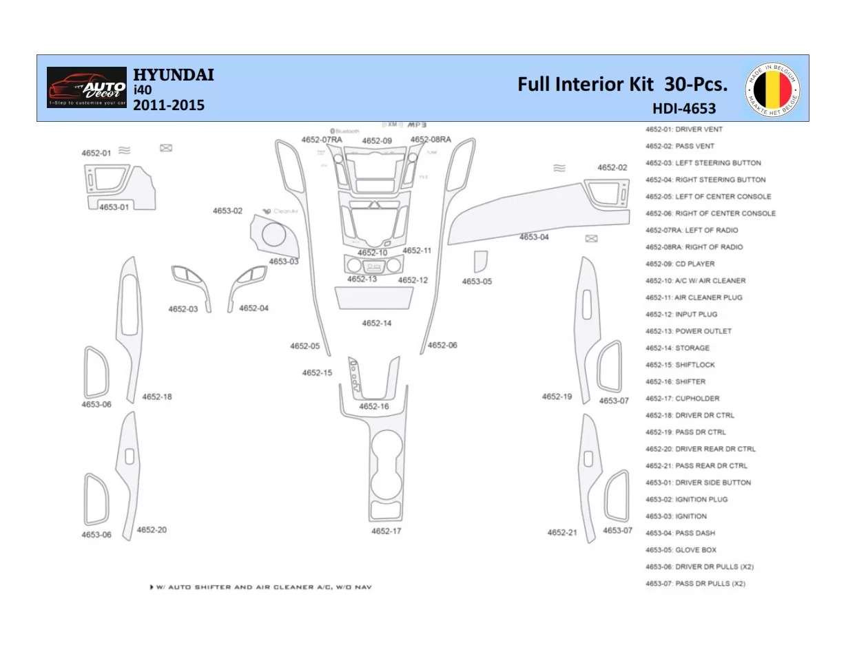 Hyundai i40 2011-2015 Interior WHZ Dashboard trim kit 30 Parts - 1 - Interior Dash Trim Kit