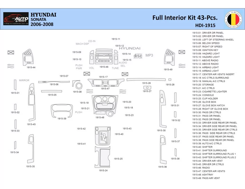 Hyundai Sonata 2006-2008 Interior WHZ Dashboard trim kit 43 Parts - 1 - Interior Dash Trim Kit