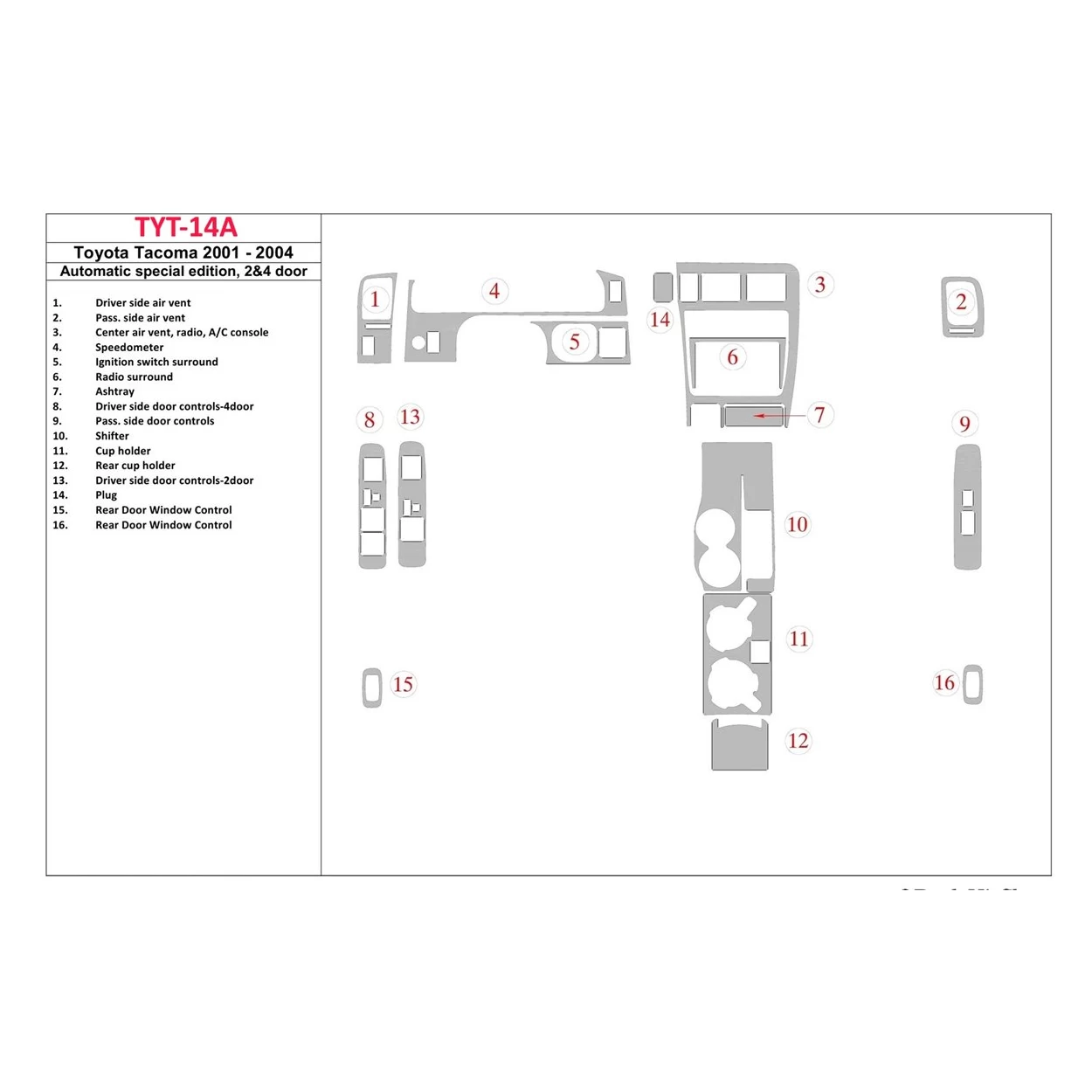 Toyota Tacoma 2000-2004 Automatic Gearbox special edition, 2&4 Doors Interior BD Dash Trim Kit