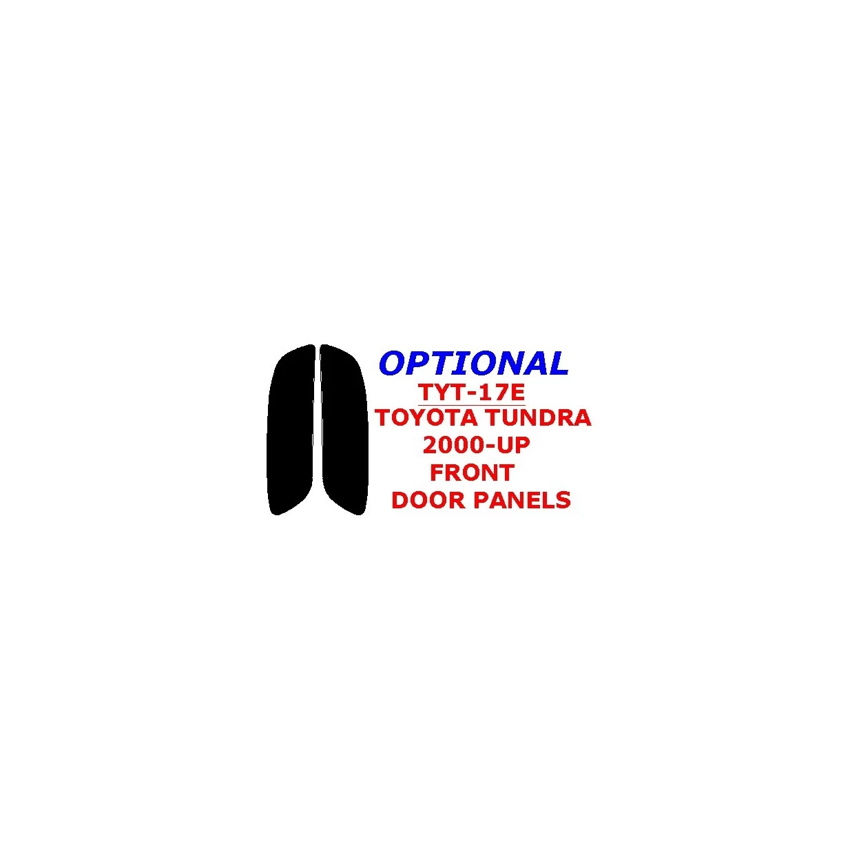 Toyota Tundra 2000-2002 Front Door panels, 2 Parts set Interior BD Dash Trim Kit