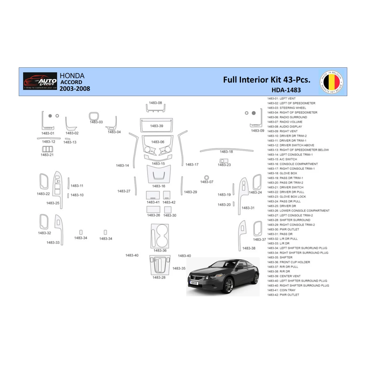 Honda Accord 2003-2007 Interior WHZ Dashboard trim kit 43 Parts